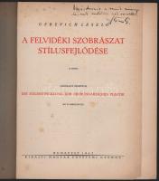 Gerevich László: A felvidéki szobrászat stílusfejlődése. A szerző, Gerevich László (1911-1997) Kossu...