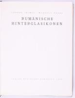 Cornel Irimie - Marcela Focsa: Rumänische Hinterglasikonen. Bukarest, 1969, Verlag Meridiane. Gazdag...