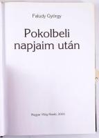 Faludy György 2 műve:
Pokolbeli víg napjaim.;
Pokolbeli napjaim után.;
Bp., 1998-2000., Magyar Vi...