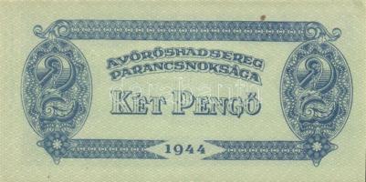 1944. "A Vörös Hadsereg Parancsnoksága" 2P (10x), 5P (10x) T:I,I-