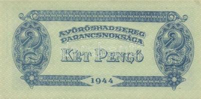 1944. "A Vörös Hadsereg Parancsnoksága" 2P (10x), 5P (10x) T:I,I-