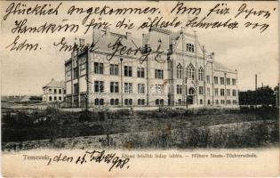 1908 Temesvár, Timisoara; Állami felsőbb leányiskola / Höhere Staats-Töchterschule / girls' school (fl)