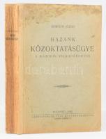 Somogyi József: Hazánk közoktatásügye a második világháborúig. Bp., 1942, Eggenberger. Kiadói papírk...