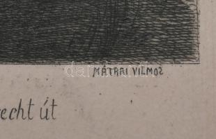 Mátrai Vilmos (1877-?): 6 db, budapesti városrészleteket ábrázoló rézkarca. Jelzettek a nyomaton. ká...