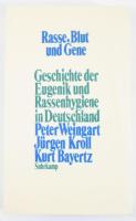 Weingart-Kroll-Bayertz: Rasse, Blut und Gene. Geschichte der Eugenik und Rassenhygiene in Deutschland. 1988, Suhrkamp Verlag. Kiadói papírkötés, jó állapotban.
