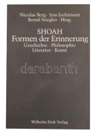 Berg-Jochimsen-Stiegler: SHOAH. Formen der Erinnerung. 1996, Wilhelm Fink Verlag. Kiadói papírkötés, jó állapotban.