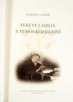 Rokolya Gábor: Fekete László, a tudós közjegyző. Bp., 2013, Magyar Országos Közjegyzői Kamara, 248+[...