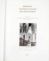 Bartalos József - Szombath Tibor - Halász Tamás (szerk.): Bíróságok, igazságügyi paloták régi képesl...