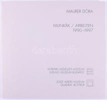 Maurer Dóra: Munkák / Arbeiten 1990-1997. Bp.,1997.,Ludwig Múzeum Budapest - Kortárs Művészeti Múzeum. Gazdag képanyaggal, a művész munkáival illusztrált. Kiadói papírkötés. Ritka!