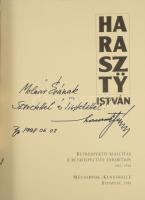Haraszty István. Retrospektív kiállítás. A retrospectív exhibiton. 1963-1998. A művész, Haraszty Ist...