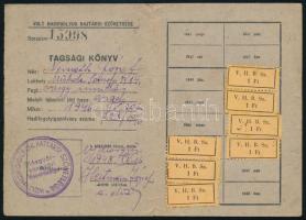 1948 Újdiósgyőr, Volt Hadifoglyok Bajtársi Szövetsége tagsági könyv, bélyegekkel, fénykép nélkül