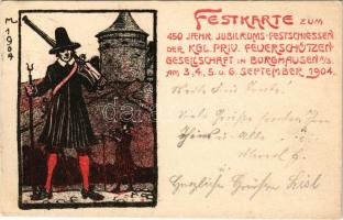 1904 Festkarte zum 450 jähr. Jubiläums Festschiessen der Kgl. Priv. Feuerschützengesellschaft in Bur...