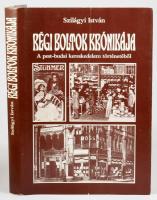 Szilágyi István: Régi boltok krónikája. A pest-budai kereskedelem történetéből. Bp., 1986, Közgazdas...