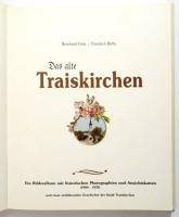 Reinhard Götz - Friedrich Butta: Das alte Traiskirchen. Ein Bilderalbum mit historischen Photographi...