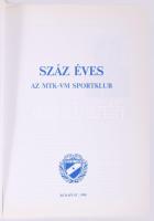 2 db - Szepesi György: Búcsú a mikrofontól. 1998, Paginarum. + Száz éves az MTK-VM Sportklub. Bp., 1...