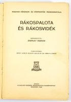 Rákospalota és Rákosvidék. Szerk.: Zsemley Oszkár. Magyar Városok és Vármegyék Monografiája XXIV. Bp., 1938, Magyar Városok Monográfiája Kiadóhivatala, 433+[1] p. Fekete-fehér fotókkal illusztrálva. Kiadói egészvászon-kötés, foltos, sérült borítóval és gerinccel, szétvált fűzéssel, széteső állapotban.