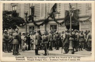 Przemysl, Empfang des Thronfolgers und FM. Erzh. Friedrich am 6. Juni 1915. / WWI K.u.K. military, r...