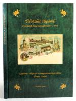 Ürmös Lóránt: Üdvözlet Pápáról! Képeslapok Pápa városából 1897-1944. Gyűjtötte, válogatta és magyarázatokkal ellátta - - . Bp.-Pápa, 2003, Vexilium, 123+[1] p. Gazdag képanyaggal illusztrálva. Kiadói kartonált papírkötés.