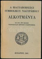 A Magyarországi Symbolikus Nagypáholy alkotmánya. Az 1913. évi kiadás változatlan szövegű utánnyomása. Bp., 1947, (Otthon-ny.), 152 p. Kiadói papírkötés.