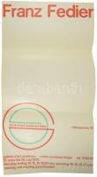 Franz Fedier svájci festő kiállítási katalógusai, 2 db:
Franz Fedier. Basel, Galerie d'Art Mod...