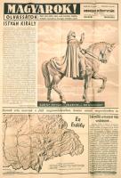 cca 1938 Magyarok! Szent István, Erdély, Nemzeti könyvtár. Nagy méretű reklám plakát, Erdély térképével és a nemzetiségek arányaival. Hajtva, jó állapotban 70x100 cm