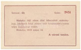 1919. Miskolc 1919.05.14. 20K "Miskolcz város" utalvány-jegye, "G) 2824" T:AU
H...