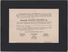 1917 Bp., dömsödi Hajós József (1853-1917) cs. és kir. kamarás, főrendiházi tag, országgyűlési képviselő halotti értesítője, kis lapszéli sérülésekkel, 24x31 cm