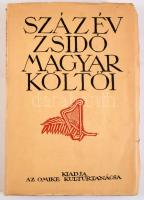 Csergő Hugó (szerk.): Száz év zsidó magyar költői. H.n., OMIKE. Tieder Zsigmond (1887-1979) írónak c...