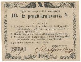 1849. Eger 10kr "Eger városa pénztári utalványa" "7539" sorszámmal T:F tűlyukak, hátoldalon ragasztó Adamo EGE-1.3