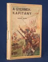 Farkas Emőd: A gyermek kapitány. Regényes történet a szabadságharcból a tanulóifjúság számára. Budapest, [1935 körül]. Tolnai Nyomdai Műintézet és Kiadóvállalat Rt. 122 + [6] p. Farkas Emőd (1866-1920) író, újságíró, műfordító ifjúsági regényét oldalszámozáson belül Sebők Zsigmond szövegközti illusztrációi díszítik. Az első előzéken régi katalóguscímke. K. Sávely Dezső grafikusművész színes rajzával illusztrált, enyhén sérült gerincű kiadói kartonkötésben. Jó példány.