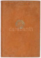 Móricz Zsigmond: Mai Dekameron. Az új írók. ALÁÍRT! Bp., 1932, Nyugat. Kiadói egészvászon kötés, kop...
