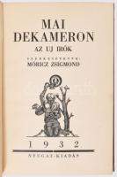 Móricz Zsigmond: Mai Dekameron. Az új írók. ALÁÍRT! Bp., 1932, Nyugat. Kiadói egészvászon kötés, kop...