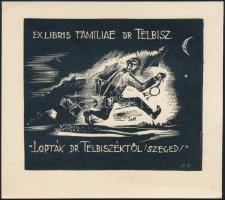 1937 Vadász Endre (1901-1944): Ex libris familiae Telbisz ("lopták dr. Telbiszéktől, Szeged). Fametszet, papír, jelzett a metszeten. 9,5x11 cm