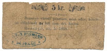 1860. Rozsnyó 5kr "Rozsnyó város pénztára" T:VG Adamo ROZ-3.1