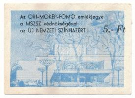1930 k. "Új Nemzeti Színházért" emlékjegy 5Ft-ról T:F szép papír