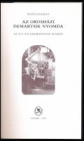Petőcz Károly: Az orosházi Demartsik Nyomda. Az 1913. évi emlékkönyve alapján. Gyoma, 1994. Kiadói p...