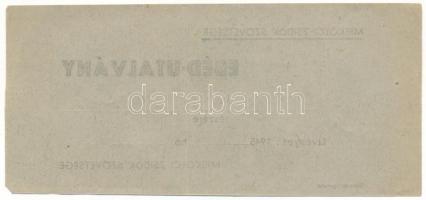 1945. "Miskolci Zsidók Szövetsége - Ebéd-utalvány" kitöltetlen, "Steiner nyomda"...