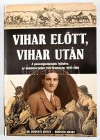 Dr. Horváth József - Horváth József: Vihar előtt, vihar után. A parasztgazdaságok fejlődése, az átalakítás nehéz évei Orosházán, 1930-1960. Orosháza, 2018. Kiadói papírkötés, jó állapotban.