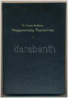 Kupa Mihály, Ambrus Béla: Magyarország papírpénzei I. kötet. Budapest, 1963. Használt, de jó állapotban