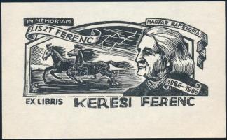 1986 Várkonyi Károly (1910-2001): Ex libris Keresi Ferenc, in memoriam Liszt Ferenc. Fametszet, papír, jelzett a metszeten, 6x12 cm.