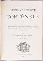 Dr. Karácsonyi János: Békésvármegye története I-II-III. 1896. REPRINT! Kiadói papírkötés, kissé kopo...