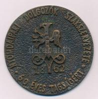 DN "Nyomdaipari Dolgozók Szakszervezete - 60 éves tagságért - 1862" fém emlékérem (69mm) T:XF