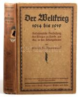 Immanuel, Friedrich: Der Weltkrieg 1914 bis 1919. Volkstümliche Darstellung des Krieges zu Lande, zu...