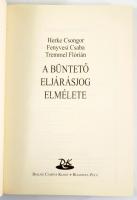 Herke Csongor - Fenyvesi Csaba- Tremmel Flórián: A büntető eljárásjog elmélete. Bp.-Pécs, 2014, Dial...