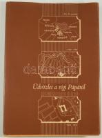 Üdvözlet a régi Pápáról. Bp., 1987, Interpress. Fekete-fehér képekkel gazdagon illusztrált. Kiadói egészvászon-kötés, kiadói papír védőborítóban.