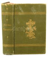 Hock János: Vigasztalások könyve. Elmélkedések és hangulatok. Bp., 1896, Athenaeum, [4]+411+[1] p. E...