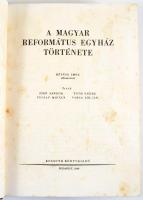 Bíró Sándor et al.: A magyar református egyház története. Révész Imre előszavával. Bp., 1949, Kossuth, 512 p.+ 14 t. A szövegközti rajzok Matskássy Gyula munkái. Kiadói félvászon-kötés, viseltes, foltos borítóval, helyenként foltos lapokkal.