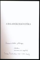 Bakay-Karl-Csepregi (szerk.): A Balassák hagyatéka. Szentlőrinc, 2017. Kiadói papírkötés, jó állapot...