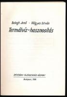 Balogh Jenő - Völgyes István: Termálvíz-hasznosítás. Bp., 1986, Építésügyi Tájékoztatási Központ, 16...