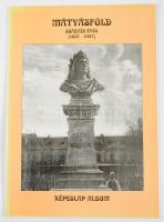 Takács Ferenc (szerk.): Mátyásföld száztíz éves (1887-1997) - képeslap album. Budapest, 1997, Corvini Domini. Kiadói papírkötés
